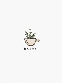 a cup filled with plants sitting on top of a white table next to the word relax