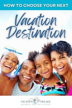 an advertisement for vacation destinations with the words how to choose your next vacation destination?