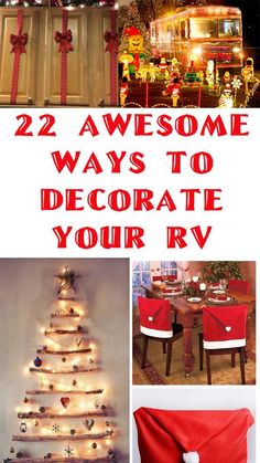 christmas decorations and presents are featured in this collage with the words, 25 awesome ways to decorate your rv