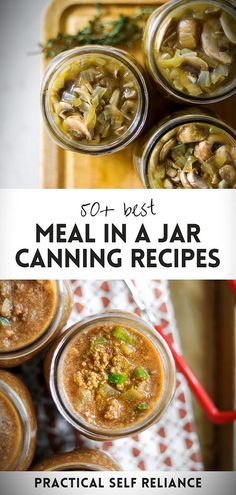 several jars filled with food sitting on top of a wooden cutting board and text overlay reads, meal in a jar canning recipes practical self - reliance