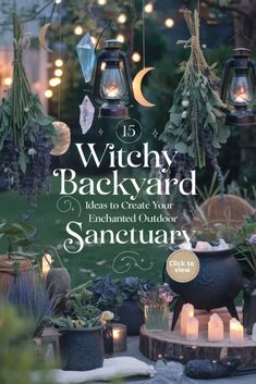 the cover of witch backyard ideas to create your enchanted outdoor sanctuary with candles and potted plants