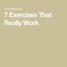 the words, 7 exercises that really work