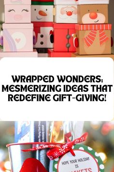 christmas presents with the words wrapped wonders mesmerizing ideas that redefining gift - giving