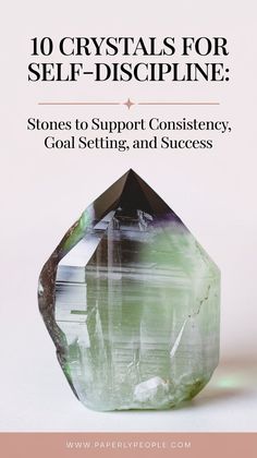 Learn how these 10 crystals can boost your self-discipline and support your journey to success.