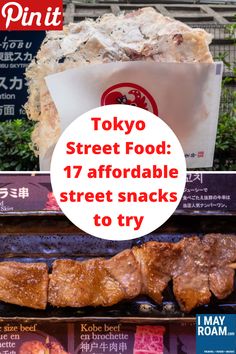 tokyo street food 17 afforable snacks to try