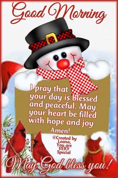 a christmas card with a snowman holding a sign that says, i pray that your day