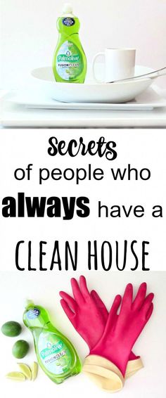 two pictures with the words secrets of people who always have a clean house on them