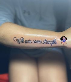 Unique Tattoos Shoulder, Tattoos For Trama, Right Arm Tattoos For Women, Small Arm Tattoos For Women With Meaning, Tattoos With Powerful Meaning, Pretty Tattoos For Women With Meaning, With Pain Comes Strength