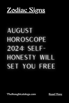 August Horoscope 2024: Self-honesty Will Set You Free Pisces Facts