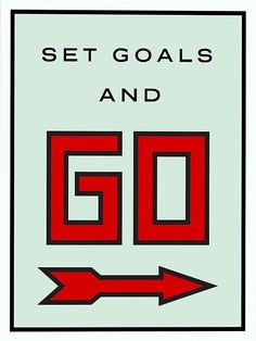 a sign that says set goals and go with an arrow pointing in the opposite direction