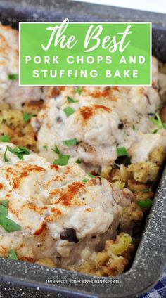 the best pork chops and stuffing bake