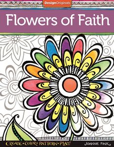 flowers of faith coloring book with an artistic flower design on the front and back cover