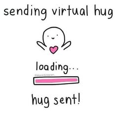 a white card with the words sending virtual hugs loading hug sent