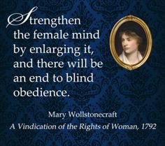 mary wolsonecraft quote about strength and the rights of women, from her book