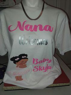 a t - shirt that says mama welcomes baby skye