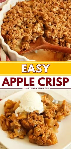 an easy apple crisp is served with ice cream