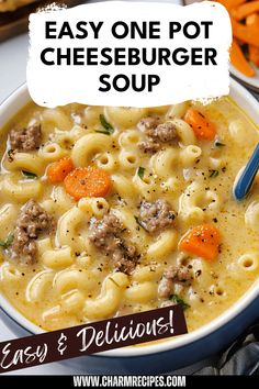 a bowl of easy one pot cheeseburger soup with carrots and meat in it