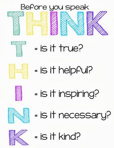 the words think before you speak are written in different colors and font on white paper