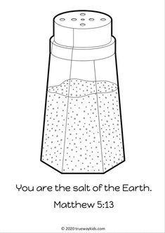 a salt shaker with the words you are the salt of the earth