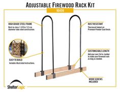 the adjustable firewood rack kit is shown with instructions for how to install it and how to use it