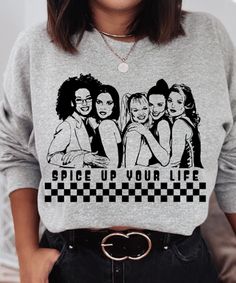 Spice Girls Retro Sweatshirt, Spice Up Your Life, Spice Girls Merch, Wannabe Merch, Spice Girl Shirt, 90s Band Tee, Oversized Band Tee 90s Style Graphic Print Sweatshirt For Fans, 90s Graphic Print Sweatshirt For Fans, 90s Cotton Graphic Print Sweatshirt, 90s Cotton Sweatshirt With Graphic Print, Trendy Crew Neck Sweatshirt For Fan Merchandise, Pop Culture Crew Neck Sweatshirt With Letter Print, Hip Hop Style Crew Neck Tops With Graphic Print, Hip Hop Crew Neck Tops With Graphic Print, Hip Hop Graphic Print Crew Top