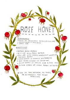 the rose honey recipe is shown in this illustration