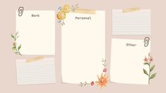 three pieces of lined paper with flowers and notes attached to them on a pink background