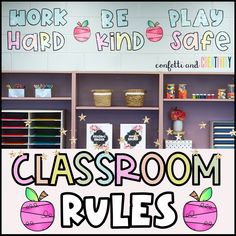 classroom rules for kids to use in their playrooms and on the wall above them