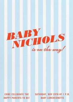 a baby shower is on the way with blue and white striped walls, red lettering that says baby nicholas is on the way