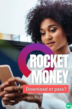 a woman looking at her cell phone with the text rocket money? read our review