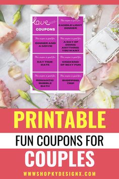 printable coupons for couples with flowers on the table and text overlaying them