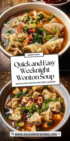 two bowls of wonton soup with the title quick and easy weeknight wonton soup