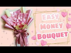 a bouquet of pink flowers with the words easy money bouquet on it's side