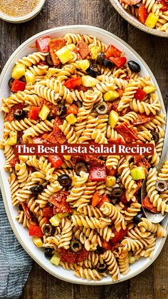 the best pasta salad recipe is in a white bowl on top of a wooden table