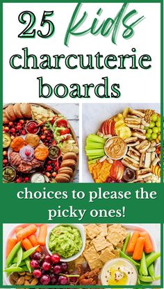 the cover of 25 kids's charcuteries boards with pictures of different foods