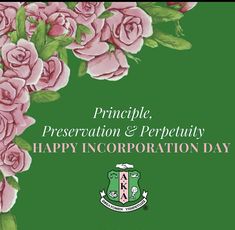 a green background with pink roses and the words happy inc corporation day