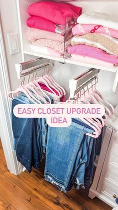 an organized closet with clothes hanging on hangers and the words easy closet upgrade idea