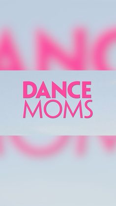 the words dance moms written in pink on a blue background