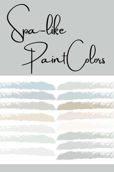 the words spa like paint colors are in black and white, with some light blue