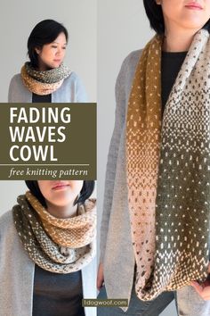 a woman wearing a scarf with the text, fading waves cowl free knitting pattern