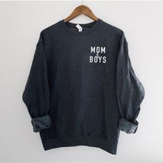 New - Multiple Sizes Available Boy Mom Tshirt, Boy Mom Sweatshirt, Mom Of Boys, Mom Of Boys Shirt, Cute Shirt Designs, Boys Sweatshirts, Color Vintage, Mom Sweatshirt, Boy Mom