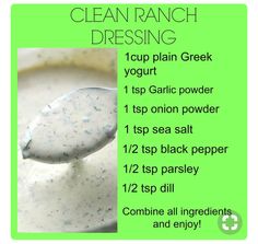 a spoon full of cream with the instructions for dressing on it and text below that reads clean ranch dressing