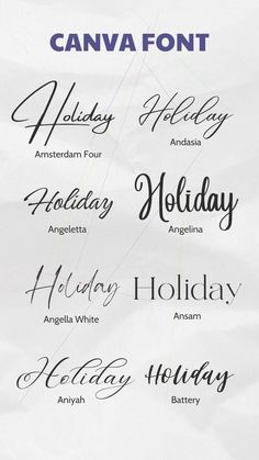 several different types of calligraphy are shown in this image with the words holiday written on them