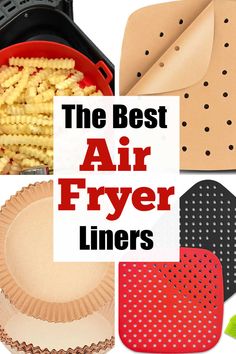 the best air fryer liners for every type of grilling pan and oven