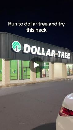 a dollar tree store at night with the words run to dollar tree and try this hack