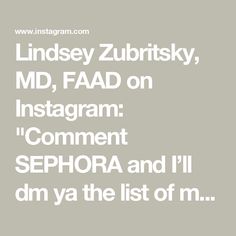 Lindsey Zubritsky, MD, FAAD on Instagram: "Comment SEPHORA and I’ll dm ya the list of my @sephora sales picks!

What’s in your cart? Lemme know below 👇" Sephora Sale, The List, Face And Body, Care Products, Healthy Skin, Sephora, Facial, Skin Care