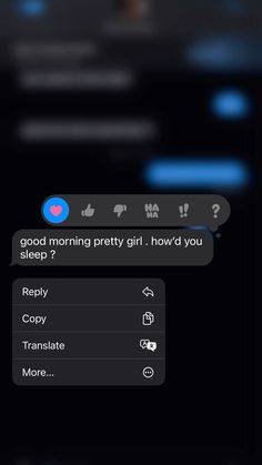 an iphone screen with the text good morning pretty girl, how do you sleep?