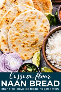 an image of naan bread with rice and vegetables on the side text reads cassara flour nana bread