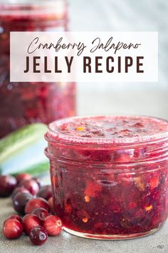 Jar of cranberry jalapeno jelly in a small mason jar. Chokecherry Jalapeno Jelly, Orange Jalapeno Jelly, Cranberry Jalapeno Chutney, Cranberry Grape Jelly, Crabapple Jalapeno Jelly Recipe, Cranberry Apple Jam With Pectin, Jalopena Jelly Recipe, Cranberry Jalapeno Jam Canning, Cranberry Jalapeño Jelly