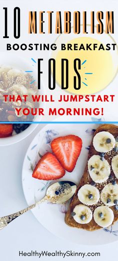 breakfast foods with strawberries, bananas and cereal on the side text reads 10 metabolism booster foods that will jumpstart your morning